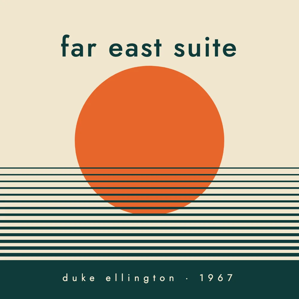 Far East Suite by Duke Ellington